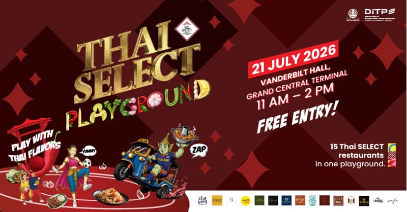 DITP Announces THAI SELECT Festival 2026 in New York to Boost Thai Food Exports to U.S.