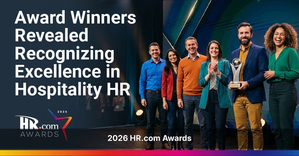 2026 HR in Hospitality Awards Recognize Innovation and Leadership in Workforce Management