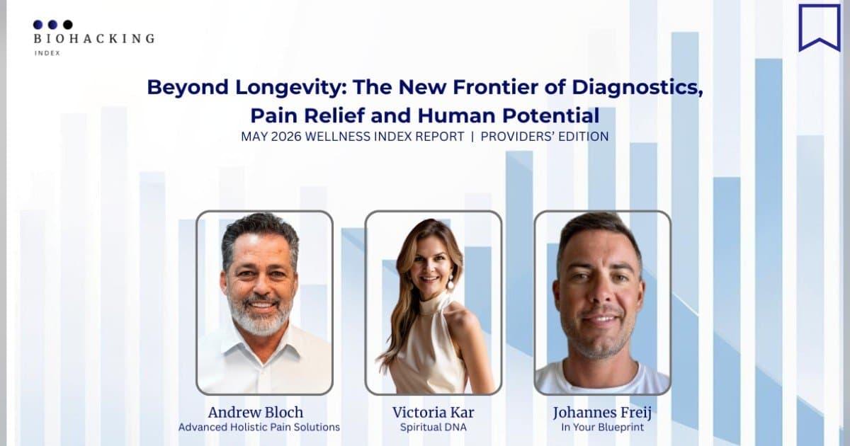 Wellness Index Report Finds Consumer Focus Shifting from Longevity to Root-Cause Health and Human Potential