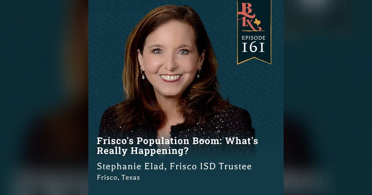 Frisco ISD Trustee Stephanie Elad Discusses Enrollment Decline, Teacher Retention, and Trade Pathways on The Building Texas Show