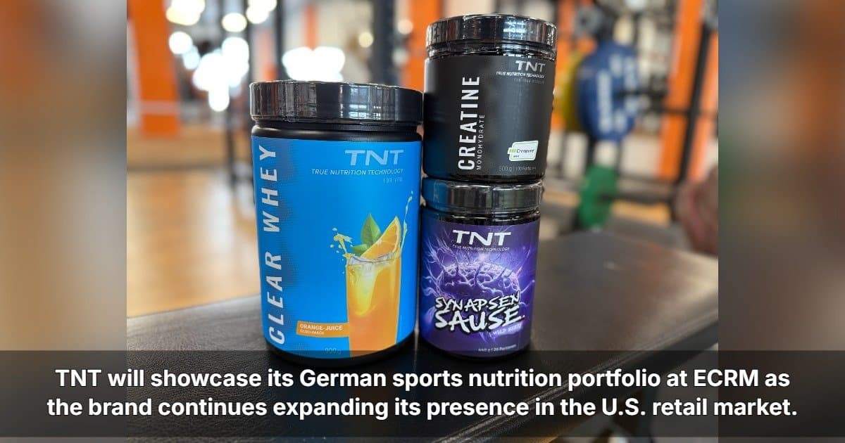 TNT Targets U.S. Retail Expansion at ECRM Sports Nutrition Session